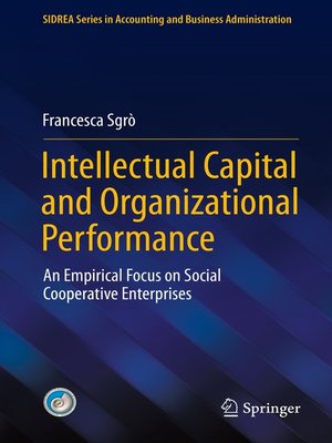 cover image of Intellectual Capital and Organizational Performance